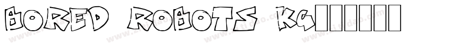 Bored Robots KG字体转换
